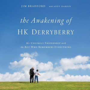 the awakening of HK Derryberry