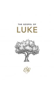 gospel esv luke releases company own been its editions given designed away