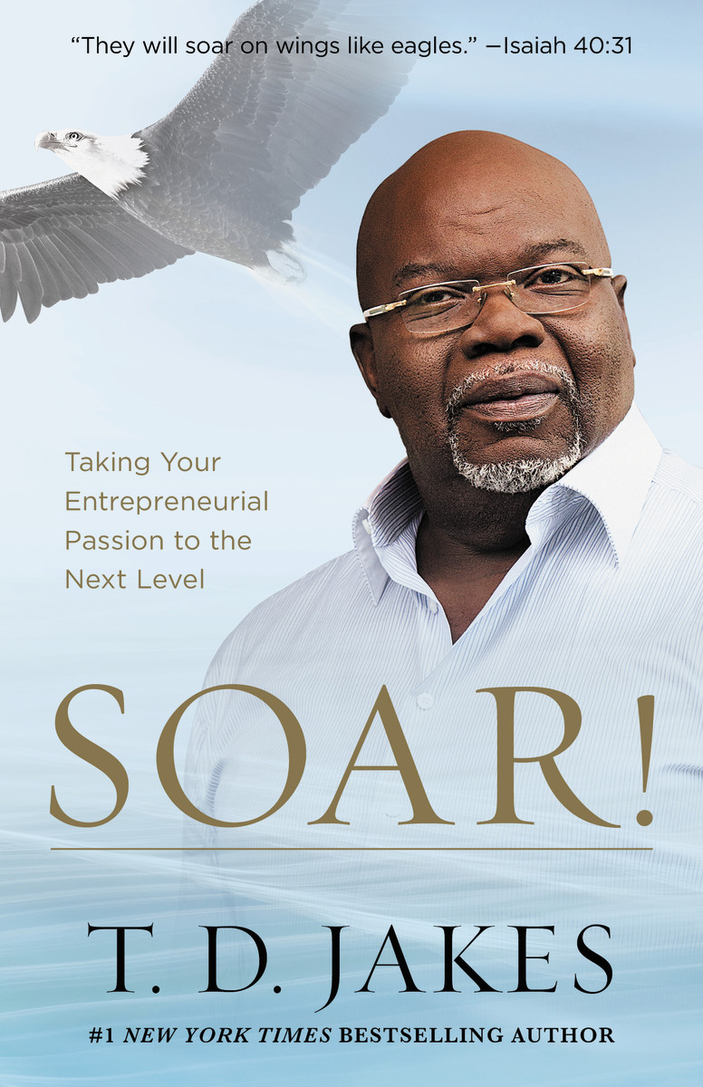 Bestselling author T.D. Jakes embarks on media tour for new book, Soar